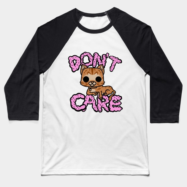 I don't care cat Baseball T-Shirt by pqnacho